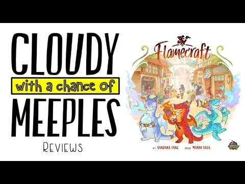 Flamecraft Review - Cloudy with a Chance of Meeples