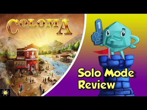Coloma Solo Mode Review - with Mike DiLisio