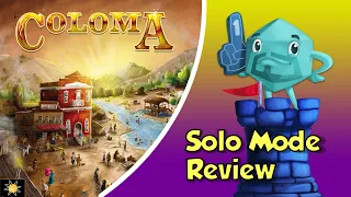 Coloma Solo Mode Review - with Mike DiLisio