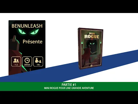 [Mini Rogue] Partie #1