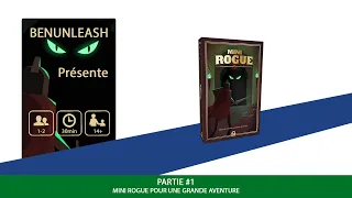 [Mini Rogue] Partie #1