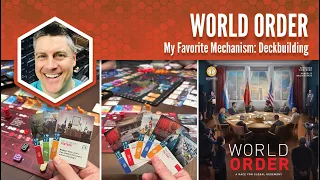 World Order: My Favorite Mechanism