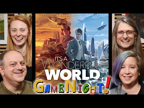 It's a Wonderful World - GameNight! Se7 Ep48