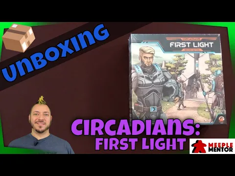 Unboxing Circadians First Light