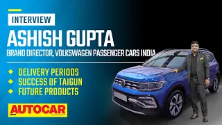 VW plans for India-Ashish Gupta, Brand Director,VW Passenger Cars India I Interview I Autocar India