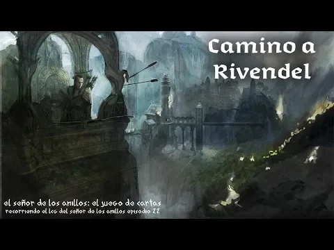 22 CAMINO A RIVENDEL