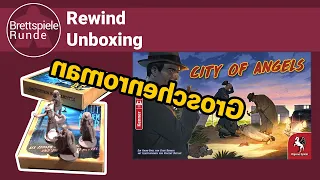 Rewind-Unboxing zum Brettspiel: City of Angels (Pegasus)