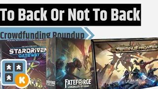 To Back Or Not To Back - Terminus Frontier, Fateforge: Chronicles of Kaan, Paranormal & More!!!