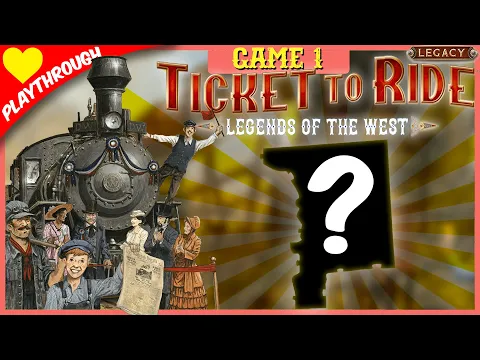 Ticket To Ride: Legends of the West - Game 1 (3 player legacy game live play) from Days Of Wonder