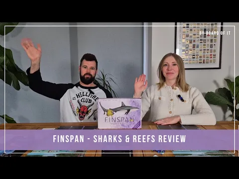 Finspan - Sharks & Reefs Review: Perhaps I Treated You Too Harshly