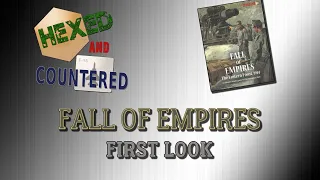 Fall of Empires (Infantry Attacks) - First Look