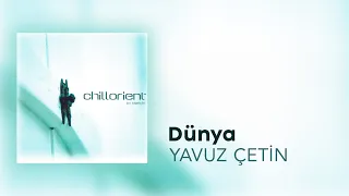 Yavuz Çetin - Dünya (Official Audio Video)