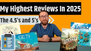 The Best Games I Reviewed in 2025 - My 4.5's and 5's