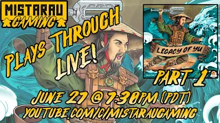 Mista Rau Gaming LIVE! Legacy of Yu (Part 1)