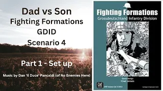 Fighting Formations GDID Scenario 4 Part 1