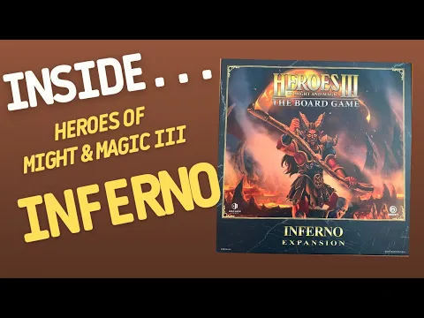 Inside…Heroes of Might and Magic III The Boardgame – Inferno Expansion (4K 60fps)