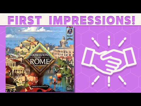 Foundations of Rome - First Impressions!