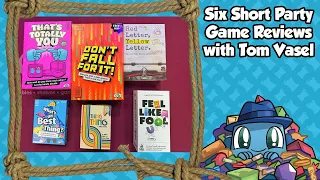 Six Short Party Game Reviews - with Tom Vasel