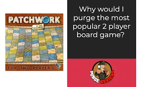 The Purge: #4688 Patchwork: Why is this a purge?