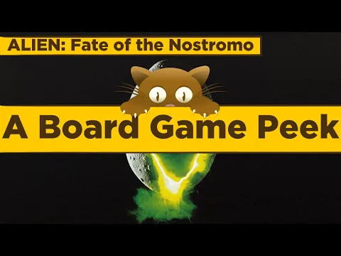 ALIEN: Fate of the Nostromo - A Board Game Peek