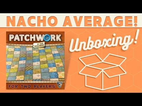 Patchwork - Unboxing!