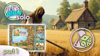 Let's play Village: Big Box - Solo - Part 1