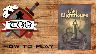How To Play The Last Lighthouse