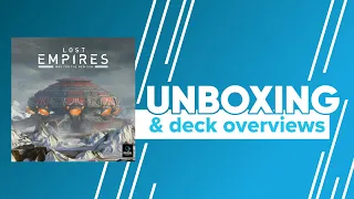 Lost Empires & Expansion Unboxing & Deck Overview