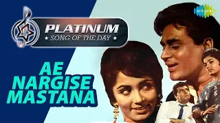 Platinum song of the day | Ae Nargise Mastana | ऐ नर्गिस ए मस्ताना | 2nd February | Mohammed Rafi