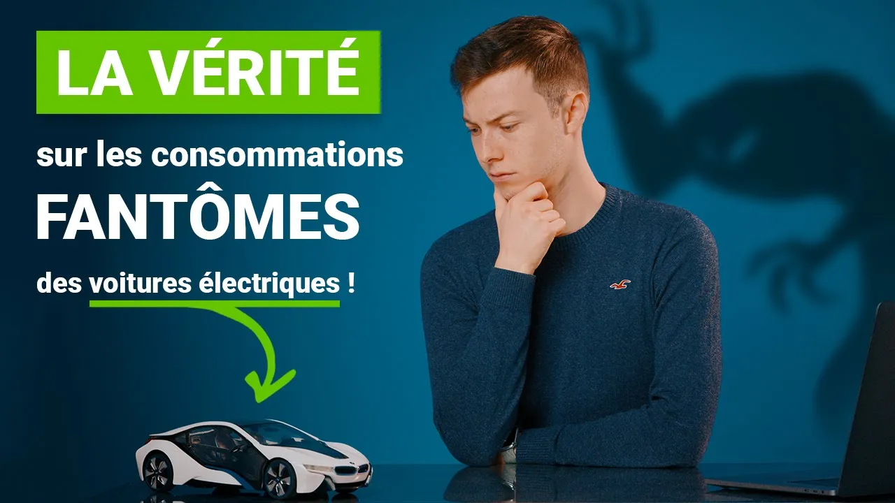 La vérité sur les consommations fantômes des voitures électriques !