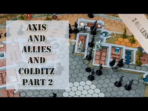 Axis and Allies Colditz Assault Part 2