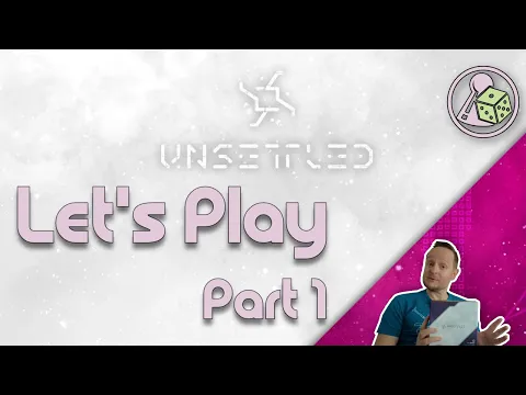Let's play Unsettled (Boardgame) - Part 1