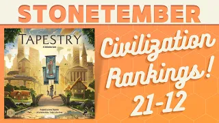 Tapestry - Ranking the Civilizations! (21-12)