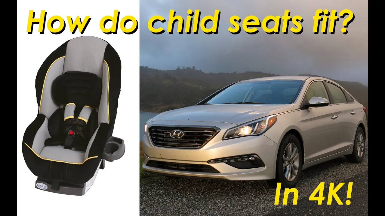 2015 Hyundai Sonata Child Seat Review - In 4K!