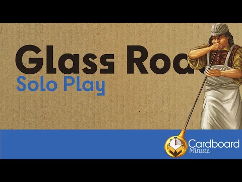 Glass Road - Solo Board Game Playthrough and Review