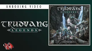 Unboxing Video - Trudvang Legends (2022)