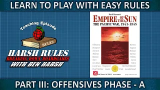 Rules Breakdown: Empire of the Sun - Part 3