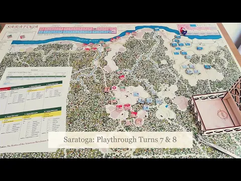 Saratoga (GMT Tri-Pack): Playthrough Turns 7 & 8 - Diagonal Move