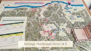 Saratoga (GMT Tri-Pack): Playthrough Turns 7 & 8 - Diagonal Move