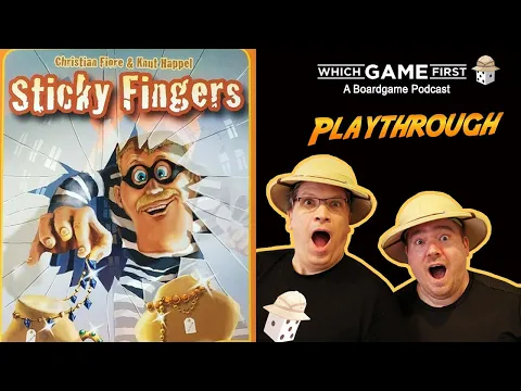 Langfinger playthrough by Which Game First: A Board Game Podcast
