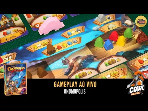 Covil dos Jogos - Gameplay Ao Vivo Gnomopolis