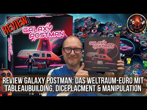 Review Galaxy Postman: das Weltraum-EURO mit Tableaubuilding, Diceplacment & Manipulation