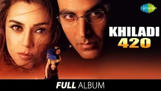 Khiladi 420 | Full Album | Akshay Kumar | Mahima Chaudhary| Jagte Hai Hum| Kaisa Yeh Pyar