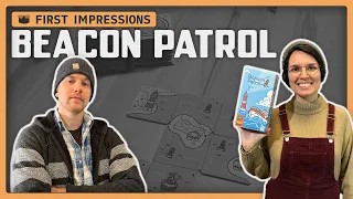 Beacon Patrol | First Impressions