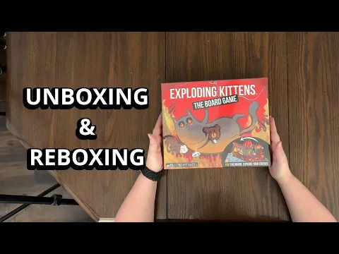 Exploding Kittens The Board Game - Card Game Unboxing & Reboxing - What's in the Box?