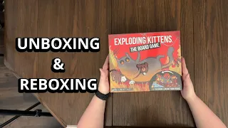Exploding Kittens The Board Game - Card Game Unboxing & Reboxing - What's in the Box?