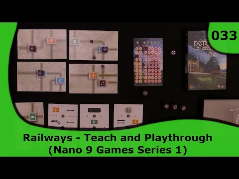 Railways - Teach and Playthrough (Nano 9 Series 1) | 33 | Small Box, Big Game