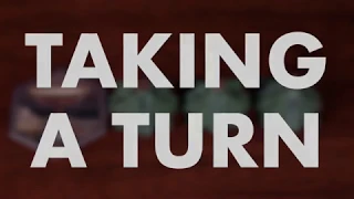 How to Play - Taking a Turn  [OUTDATED]