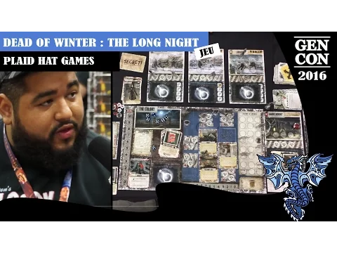 GenCon 2016 - Jeu Dead of winter : the long night - Plaid Hat Games - VOSTFR