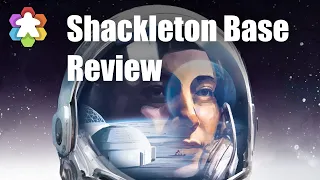 Shackleton Base Review